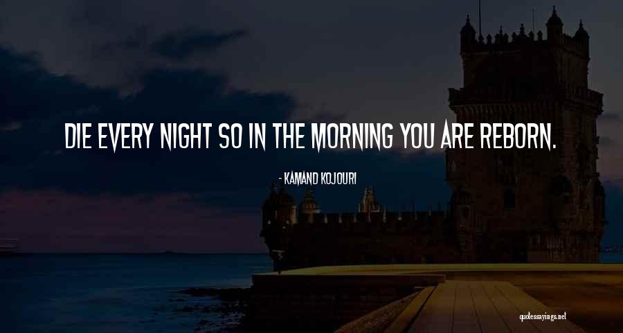 Kojouri Quotes By Kamand Kojouri Kojouri Quotes By Kamand Kojouri