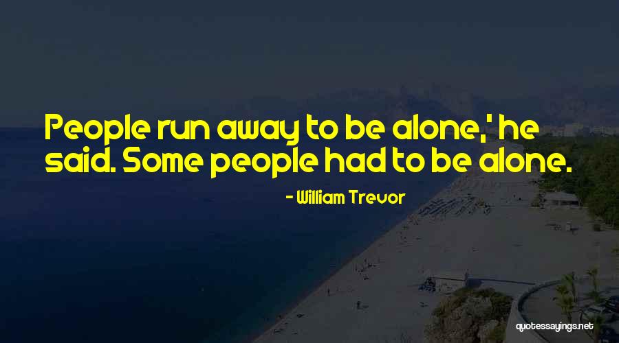 Kokia Fukurou Quotes By William Trevor