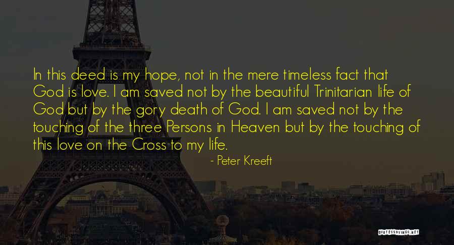 Kokio Akmens Quotes By Peter Kreeft Kokio Akmens Quotes By Peter Kreeft