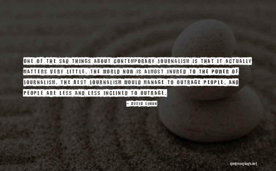 Kokio Kea Quotes By David Simon Kokio Kea Quotes By David Simon