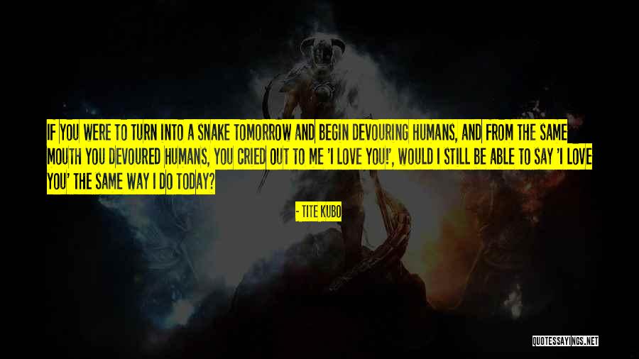Kokis Quotes By Tite Kubo Kokis Quotes By Tite Kubo