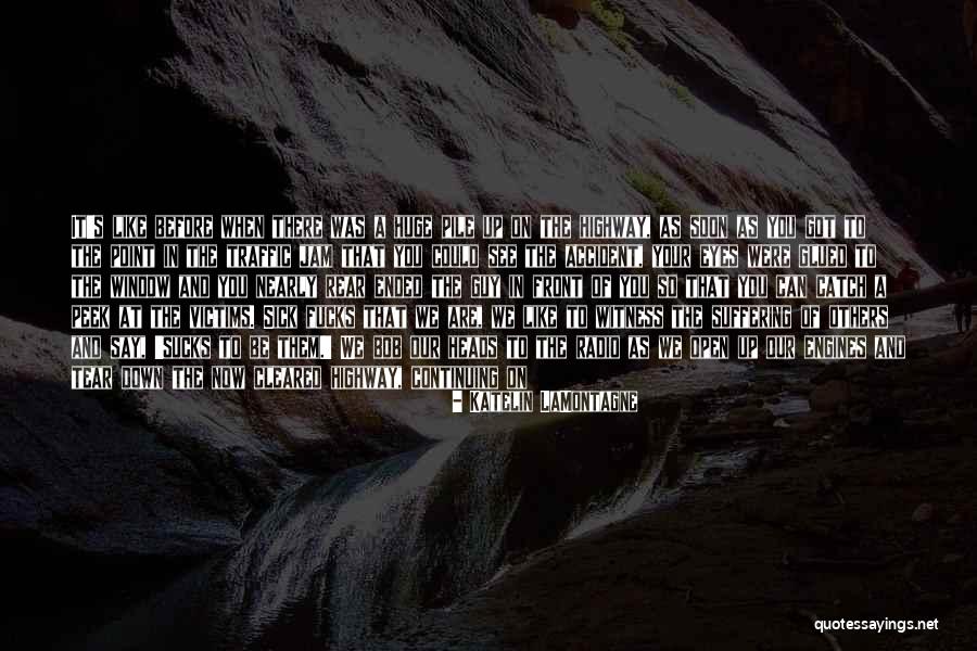 Kokkinisto Quotes By Katelin LaMontagne Kokkinisto Quotes By Katelin LaMontagne