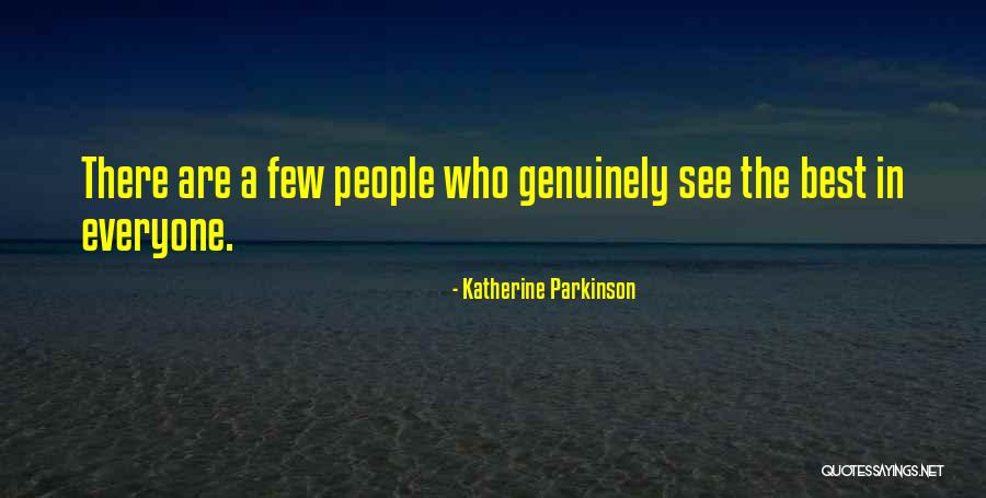 Kokkonen Quotes By Katherine Parkinson Kokkonen Quotes By Katherine Parkinson