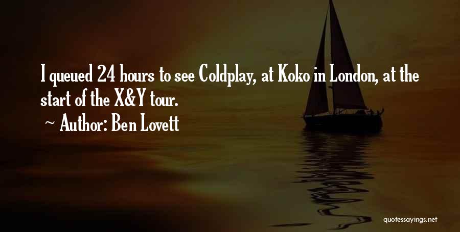 Koko Quotes By Ben Lovett