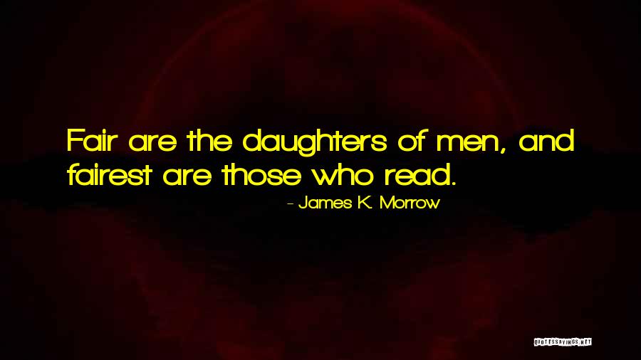 Kokochanel88 Quotes By James K. Morrow Kokochanel88 Quotes By James K. Morrow