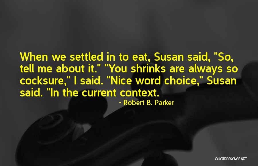 Kokoni Puppy Quotes By Robert B. Parker Kokoni Puppy Quotes By Robert B. Parker