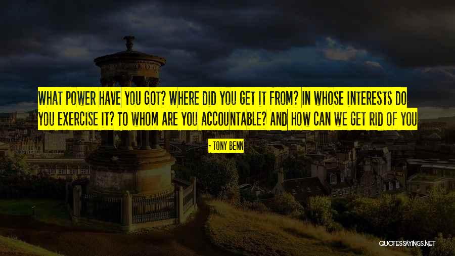 Kokor Nsk Poklicky Quotes By Tony Benn Kokor Nsk Poklicky Quotes By Tony Benn