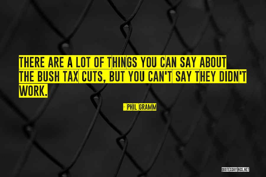 Kokotosaurus Quotes By Phil Gramm Kokotosaurus Quotes By Phil Gramm