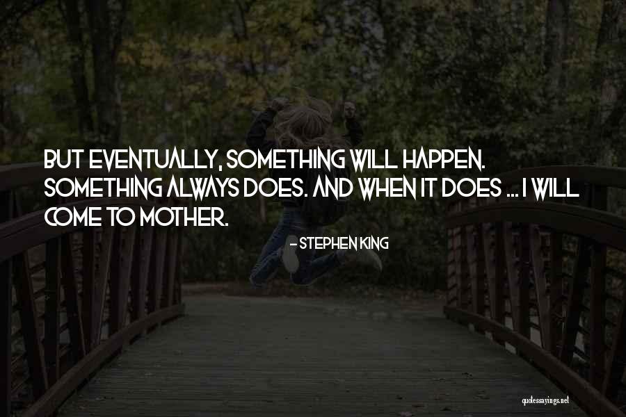 Kokubunji Quotes By Stephen King Kokubunji Quotes By Stephen King