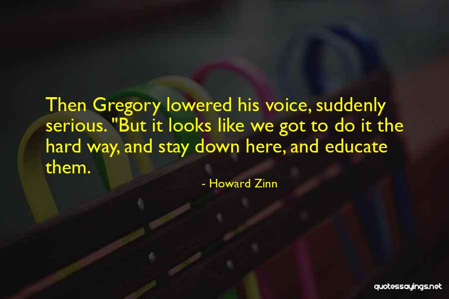Kokushi Quotes By Howard Zinn Kokushi Quotes By Howard Zinn