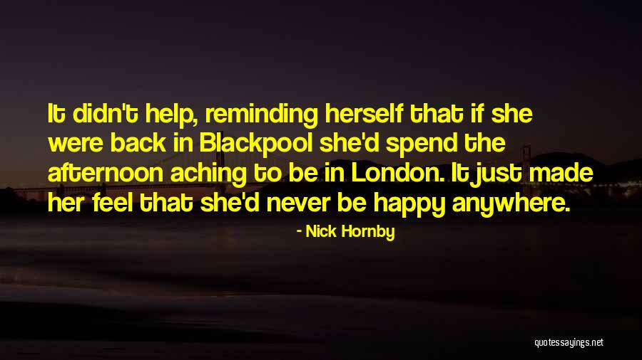 Kokushi Quotes By Nick Hornby Kokushi Quotes By Nick Hornby