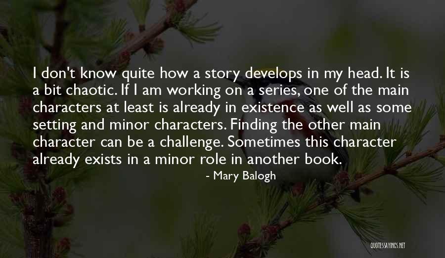 Kol Giai L Bnyom Fogalma Quotes By Mary Balogh Kol Giai L Bnyom Fogalma Quotes By Mary Balogh