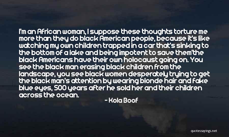 Kola Boof Quotes 1436148