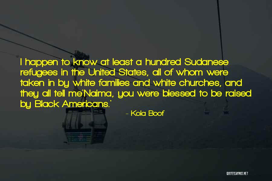 Kola Boof Quotes 359233