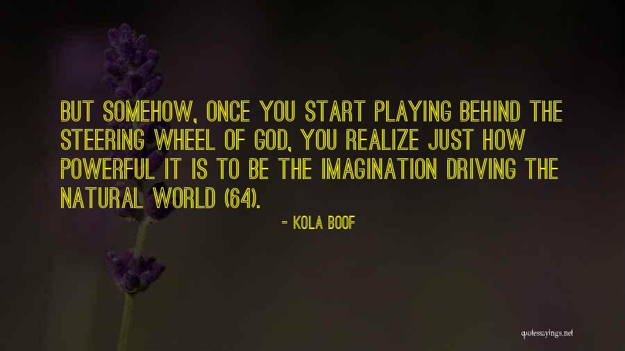 Kola Boof Quotes 360039