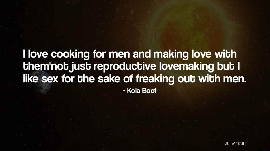 Kola Boof Quotes 757832