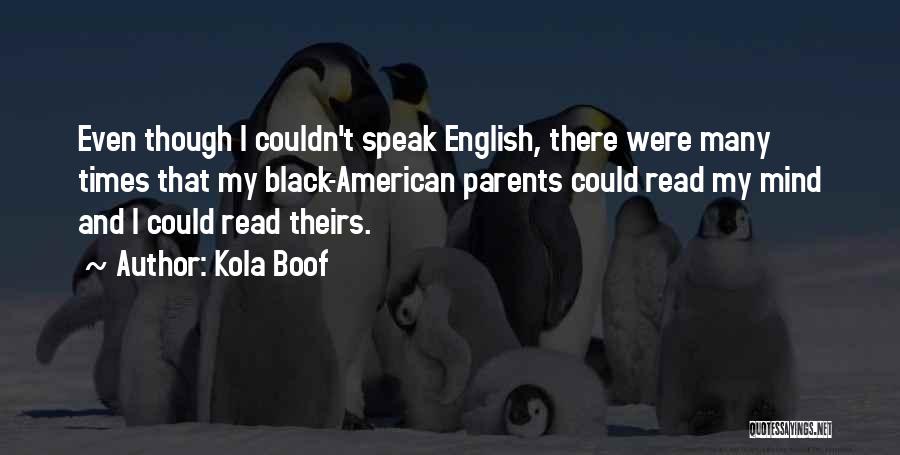 Kola Boof Quotes 868040