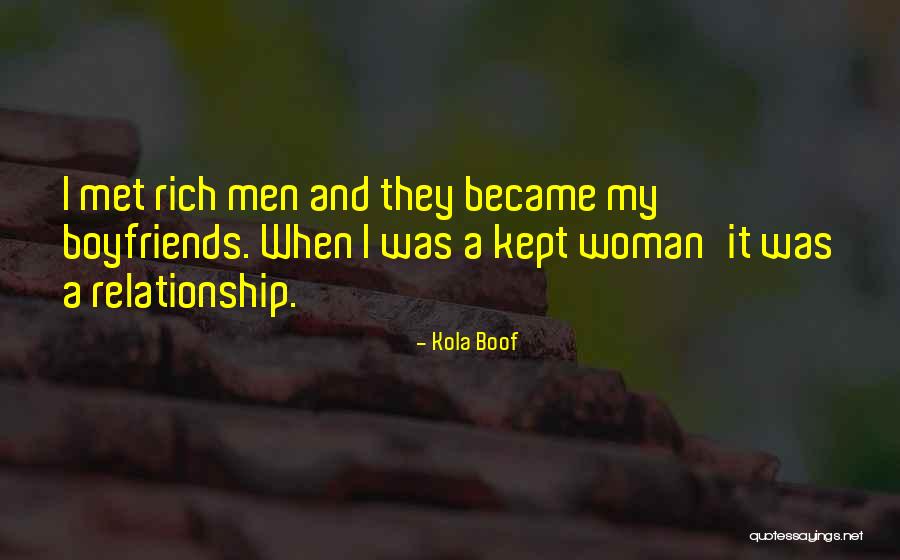 Kola Boof Quotes 905731