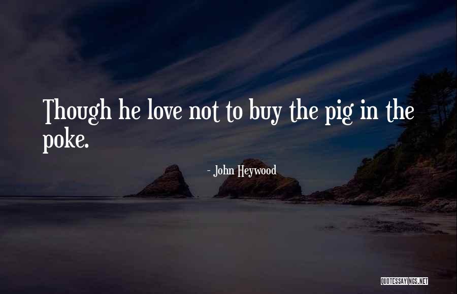 Kolade Ajayi Quotes By John Heywood Kolade Ajayi Quotes By John Heywood