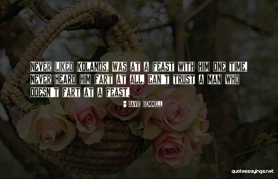 Kolanos Quotes By David Gemmell Kolanos Quotes By David Gemmell