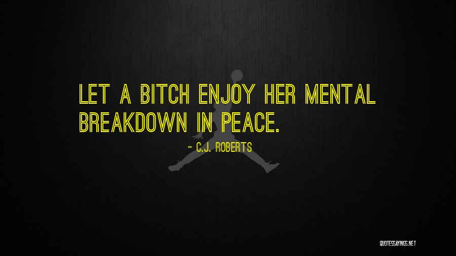 Kolar Toyota Quotes By C.J. Roberts