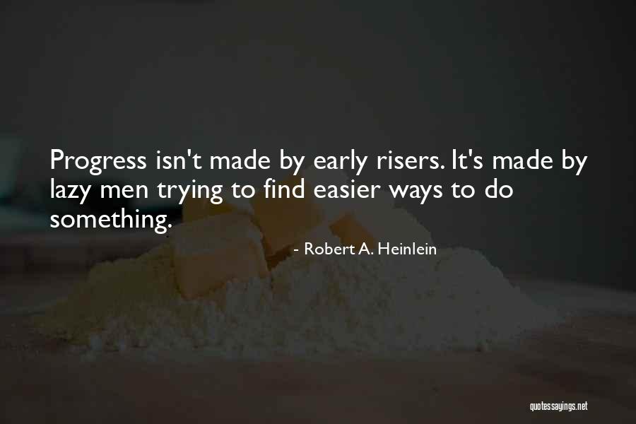 Kolatan Toyu Quotes By Robert A. Heinlein Kolatan Toyu Quotes By Robert A. Heinlein