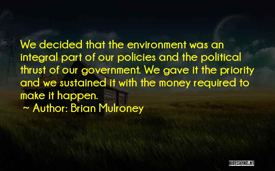 Kolaweri Quotes By Brian Mulroney