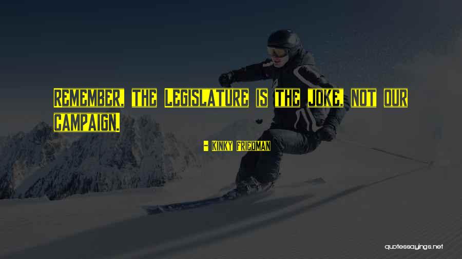 Kolayder Quotes By Kinky Friedman Kolayder Quotes By Kinky Friedman