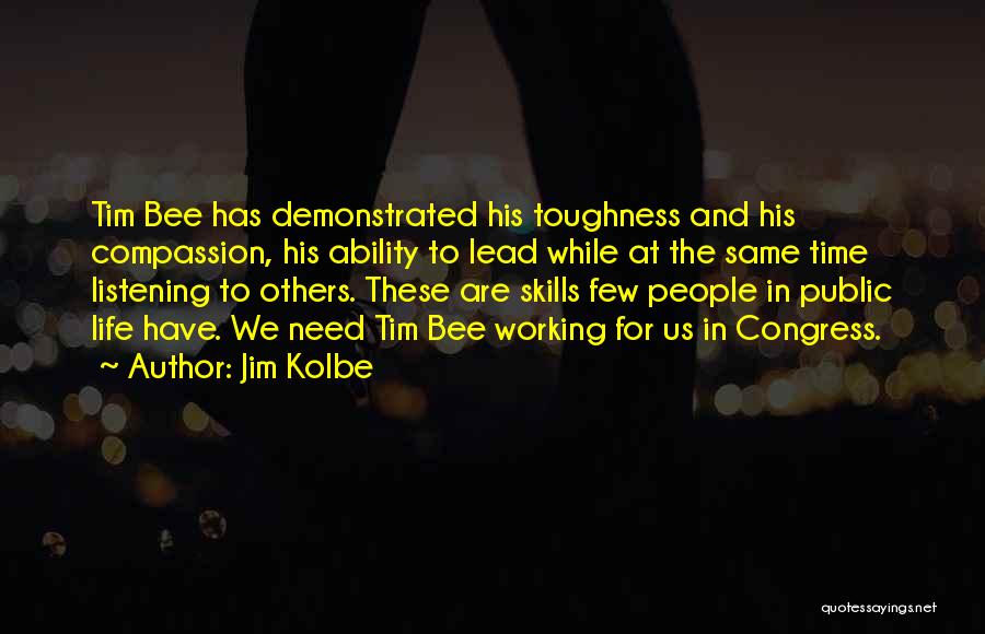 Kolbe Quotes By Jim Kolbe