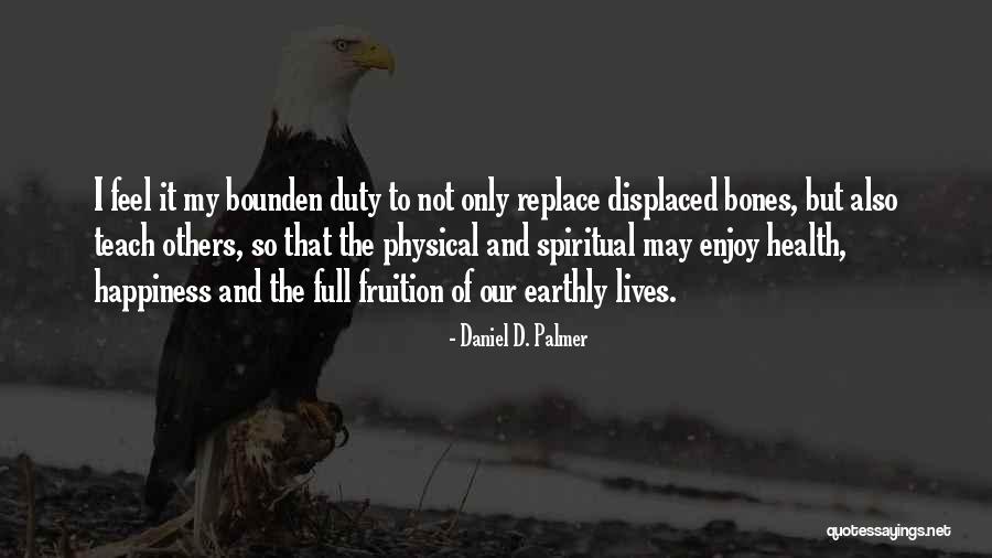 Kolbeck Grinding Quotes By Daniel D. Palmer Kolbeck Grinding Quotes By Daniel D. Palmer