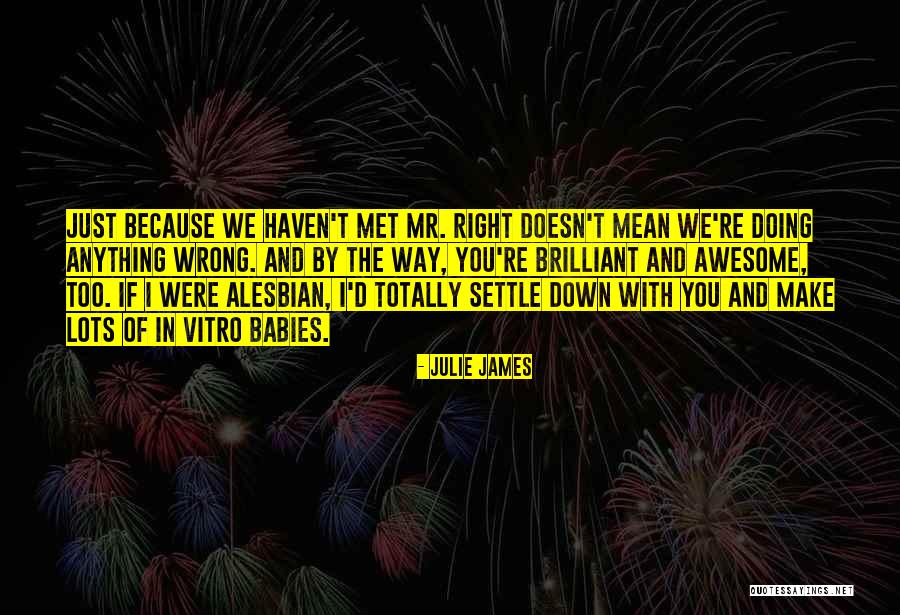 Kolbeinn Finnsson Quotes By Julie James Kolbeinn Finnsson Quotes By Julie James