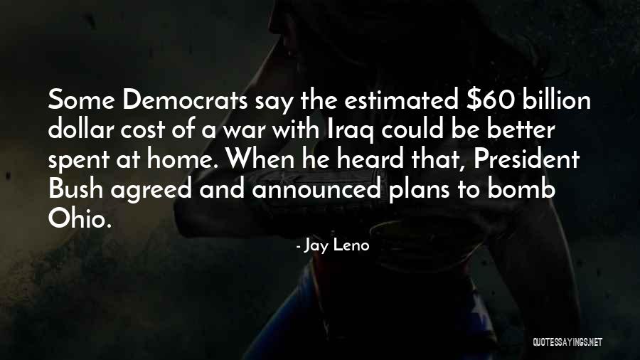 Kolcakas Quotes By Jay Leno Kolcakas Quotes By Jay Leno