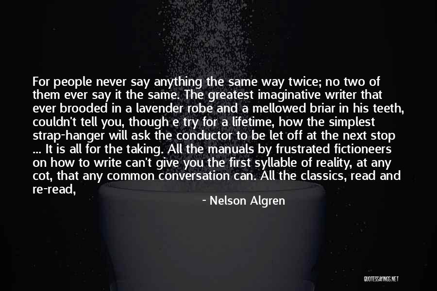 Kolding Biocenter Quotes By Nelson Algren Kolding Biocenter Quotes By Nelson Algren