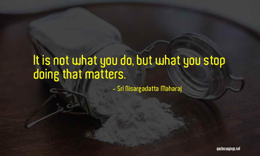Koldul Quotes By Sri Nisargadatta Maharaj Koldul Quotes By Sri Nisargadatta Maharaj