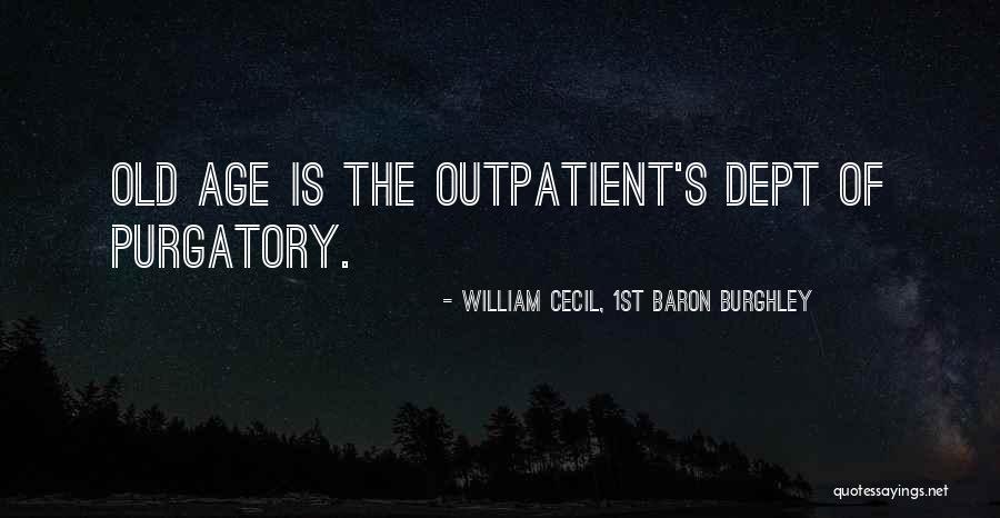 Kolega Po Quotes By William Cecil, 1st Baron Burghley Kolega Po Quotes By William Cecil, 1st Baron Burghley