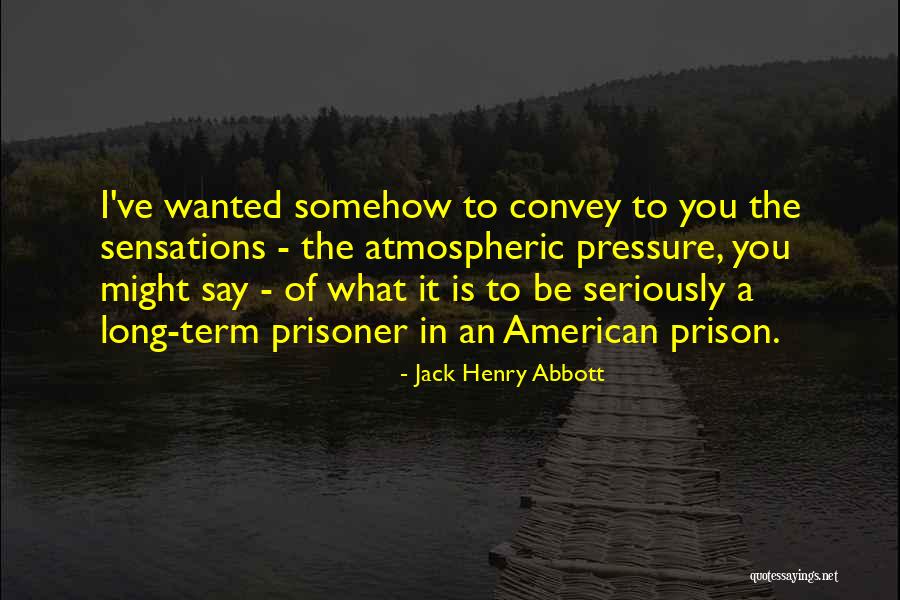 Kolenda Evangelist Quotes By Jack Henry Abbott Kolenda Evangelist Quotes By Jack Henry Abbott