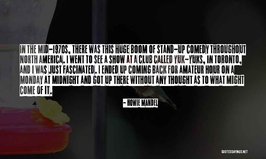 Kolera Adalah Quotes By Howie Mandel