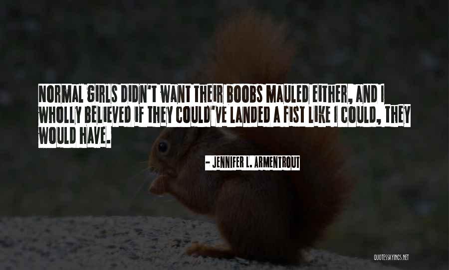 Kolera Shqip Quotes By Jennifer L. Armentrout Kolera Shqip Quotes By Jennifer L. Armentrout