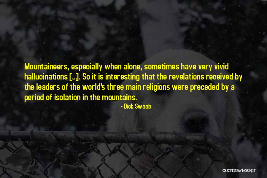 Kolesov Rypadla Quotes By Dick Swaab Kolesov Rypadla Quotes By Dick Swaab