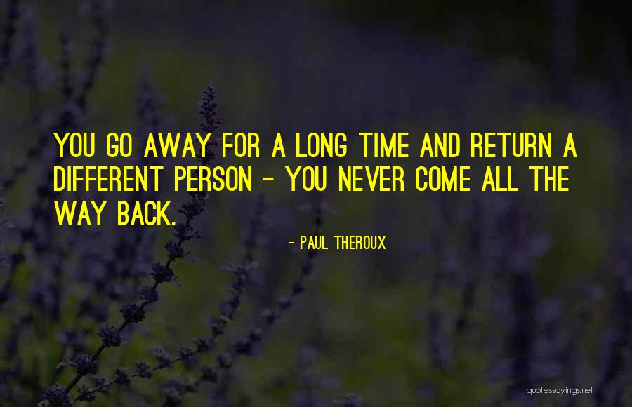 Kolesove Quotes By Paul Theroux Kolesove Quotes By Paul Theroux