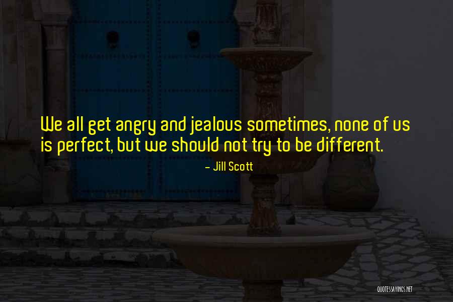 Kolev I Kolev Quotes By Jill Scott Kolev I Kolev Quotes By Jill Scott