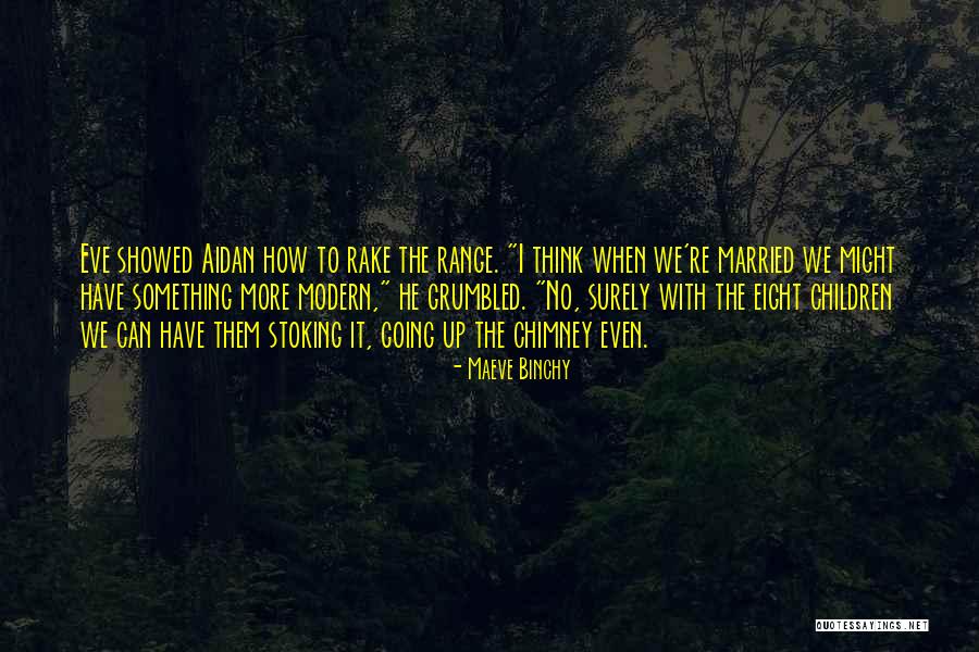 Kolfage Brian Quotes By Maeve Binchy Kolfage Brian Quotes By Maeve Binchy