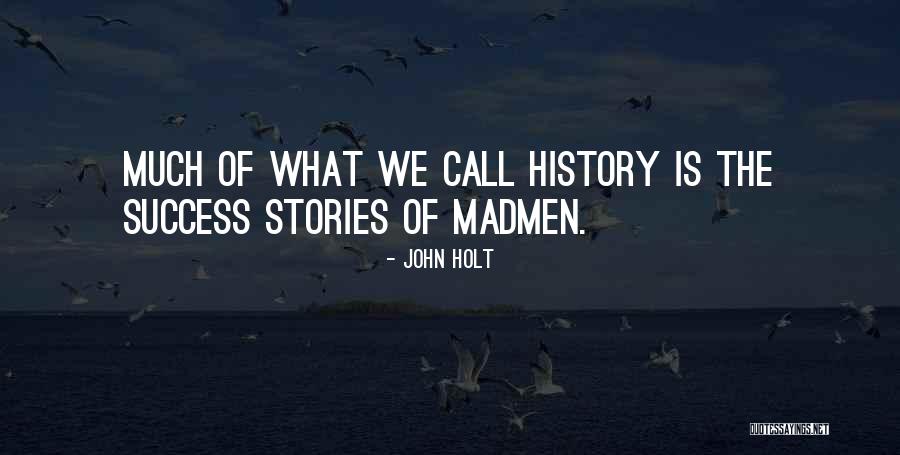 Kolibelnie Quotes By John Holt Kolibelnie Quotes By John Holt