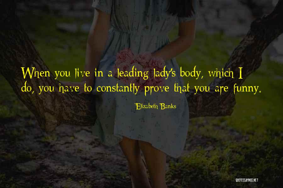 Kolinabet Quotes By Elizabeth Banks Kolinabet Quotes By Elizabeth Banks
