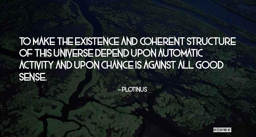 Kolinski And Associates Quotes By Plotinus Kolinski And Associates Quotes By Plotinus