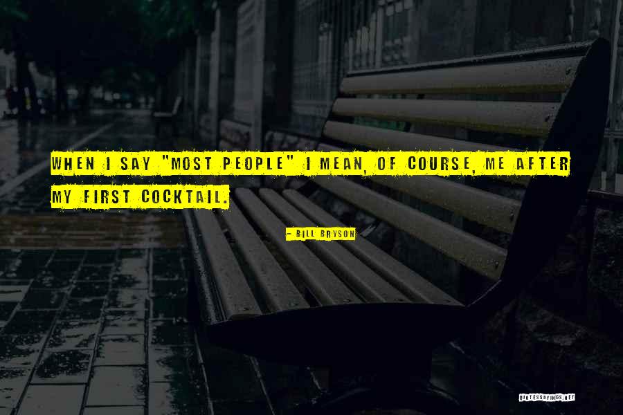 Kolis Store Quotes By Bill Bryson Kolis Store Quotes By Bill Bryson