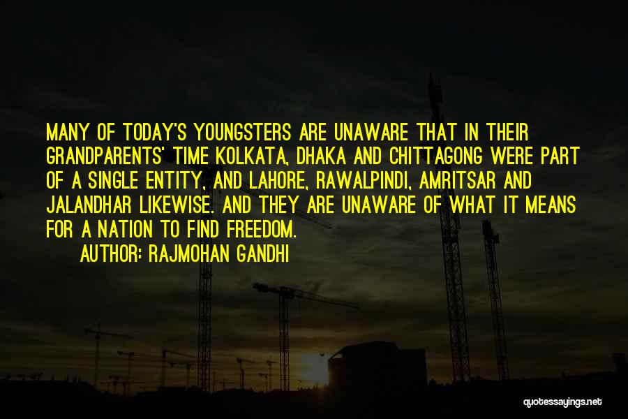 Kolkata Quotes By Rajmohan Gandhi
