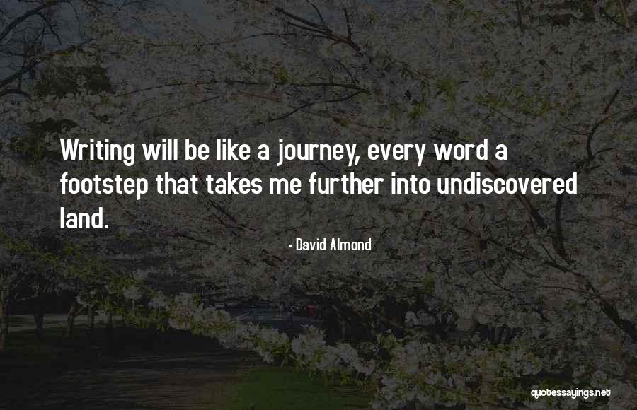Kollasuyo Quotes By David Almond Kollasuyo Quotes By David Almond