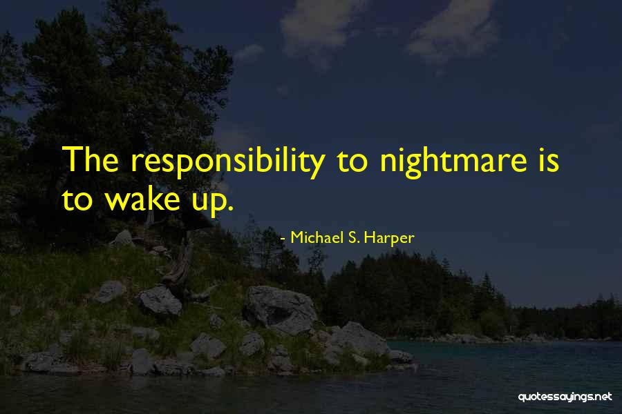 Kollia Dickey Quotes By Michael S. Harper