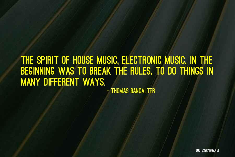 Kolliegbo Quotes By Thomas Bangalter Kolliegbo Quotes By Thomas Bangalter